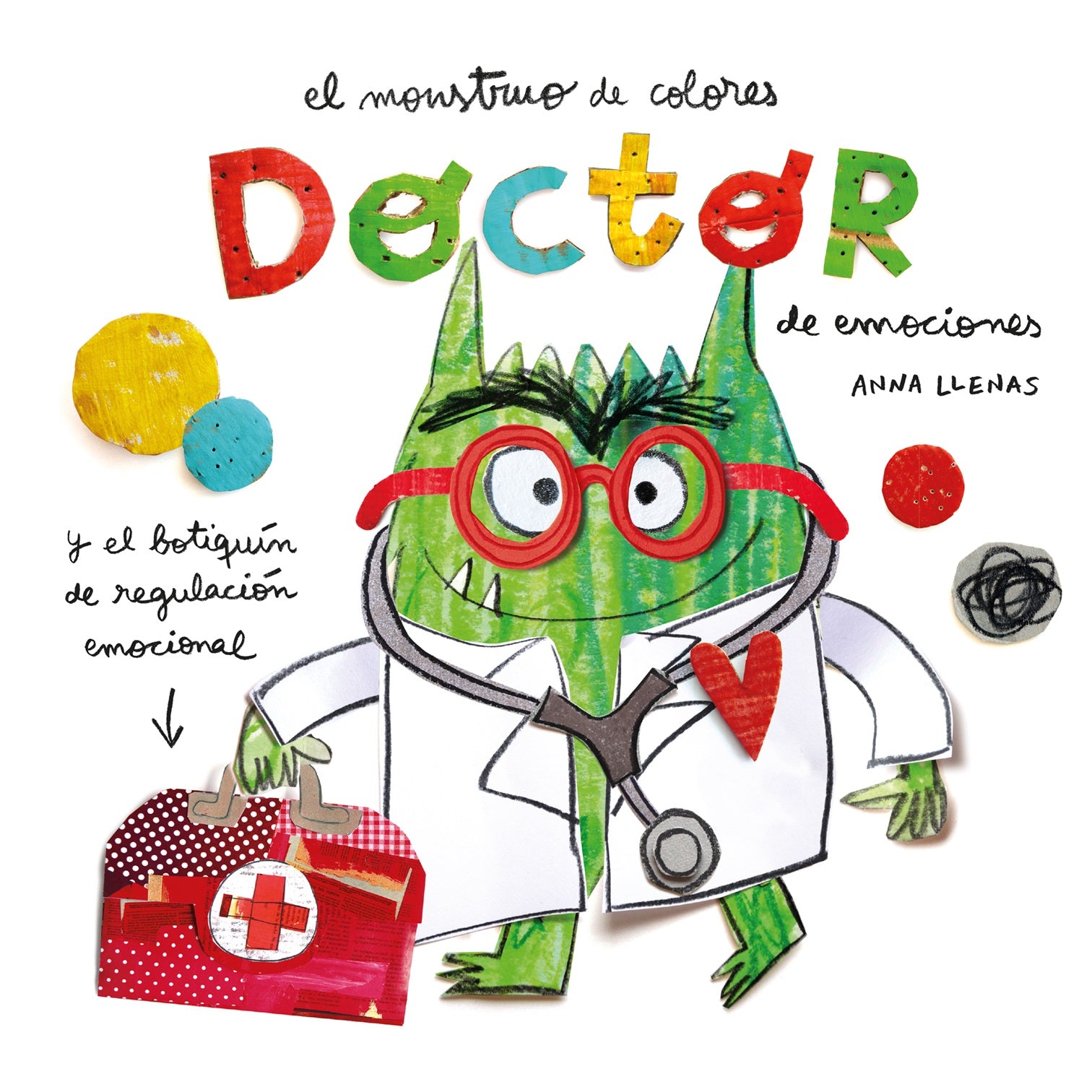 El Monstruo de Colores. Doctor de emociones El Monstruo de Colores. Doctor de emociones